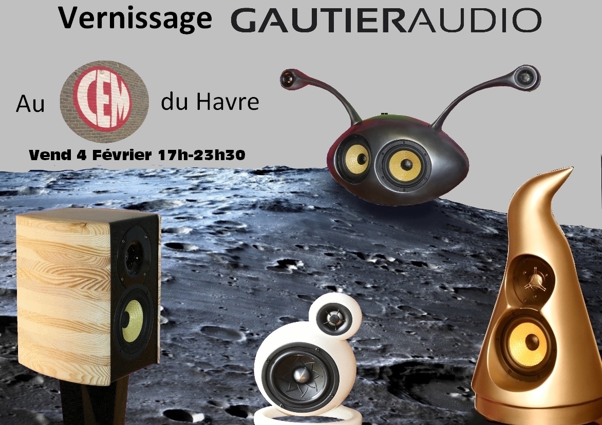 Vernissage Gautier Audio CEM Le Havre 2022 enceintes La Petite Evasion Nono